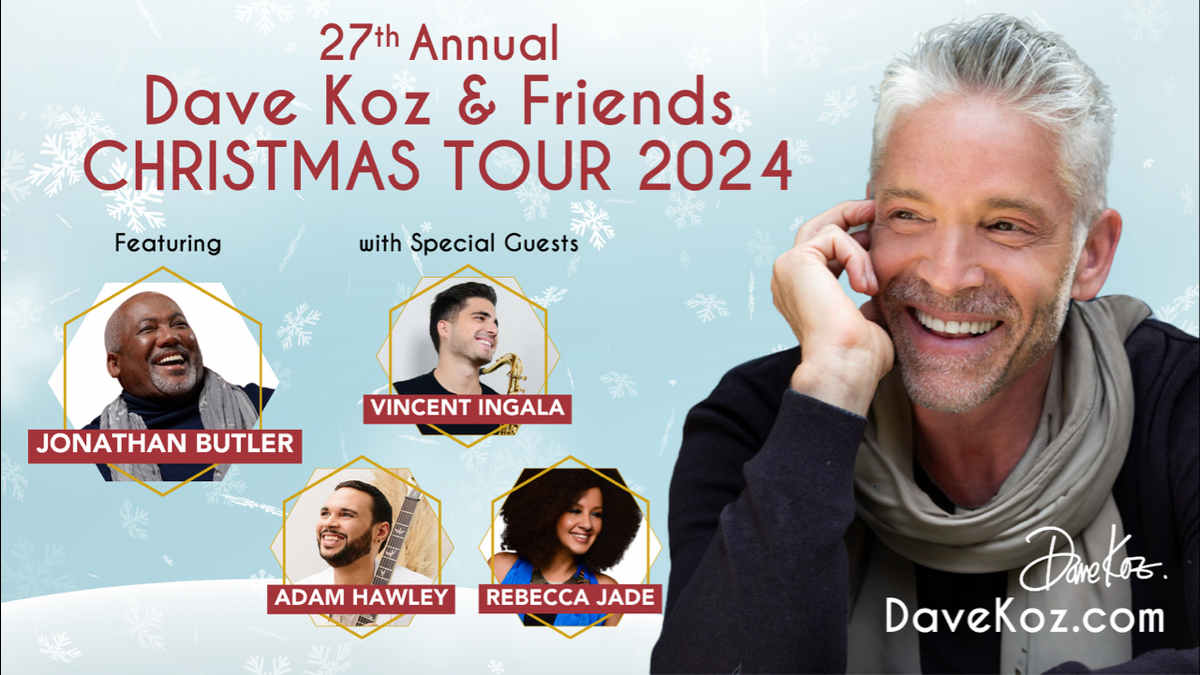 Dave Koz and Friends Christmas Tour